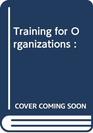 Training for Organizations