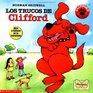 Los Trucos de Clifford (Clifford\'s Tricks) (Clifford) (Spanish)