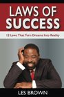 Laws Of Success 12 Laws That Turn Dreams Into Reality