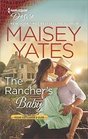 The Rancher's Baby (Texas Cattleman's Club: The Imposter, Bk 1) (Harlequin Desire, No 2563)