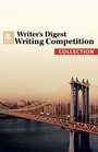 The 78th Annual Writer's Digest Writing Competition Collection