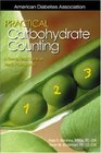 Practical Carbohydrate Counting  A HowtoTeach Guide for Health Professionals