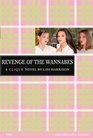The Revenge of the Wannabes (Clique, Bk 3)