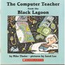 The Computer Teacher from the Black Lagoon (Black Lagoon, Bk 19)