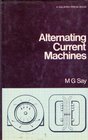 Alternating current machines