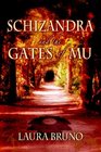 Schizandra and the Gates of Mu