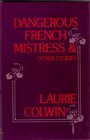Dangerous French Mistress and Other Stories