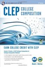 CLEP College Composition w/ Online Practie Exams (CLEP Test Preparation)