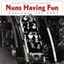Nuns Having Fun Calendar 2007