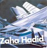 Zaha Hadid  The Complete Work