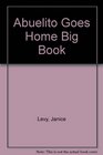 Abuelito Goes Home Big Book