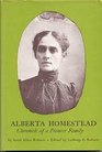 Alberta Homestead Chronicle of a Pioneer Family