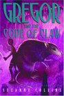 Gregor and the Code of Claw (Underland Chronicles, Bk 5)