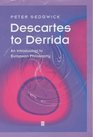 Descartes to Derrida An Introduction to E Philosophy