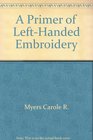 A Primer of LeftHanded Embroidery