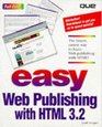 Easy Web Publishing With Html 3.2