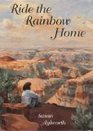 Ride the Rainbow Home (Avalon Career Romance)