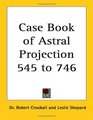 Case Book of Astral Projection