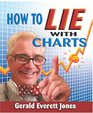 How To Lie With Charts Second Edition