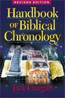Handbook of Biblical Chronology Principles of Time Reckoning in the Ancient World and Problems of Chronology in the Bible