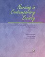 Nursing in Contemporary Society Issues Trends and Transition to Practice