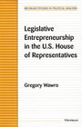 Legislative Entrepreneurship in the US House of Representatives