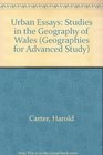 Urban Essays Studies in the Geography of Wales