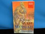 The Quest for the Messiah The History Literature and Theology of the Johannine Community