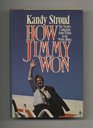 How Jimmy won: The victory campaign from Plains to the White House
