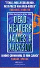 Dead Headers Poster