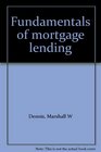 Fundamentals of mortgage lending