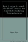 Rent Arrears Actions in the Sheriff Courts Are Sheriffs Considering Reasonableness