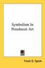 Symbolism In Penobscot Art