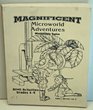 Magnificent Microworld Adventures Microscopic Topics