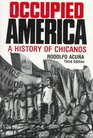 Occupied America A History of Chicanos