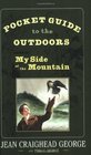 Pocket Guide to the Outdoors Based on My Side of the Mountain