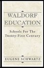 Waldorf Education