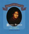 Rosa Parks The Courage to Make a Difference