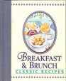 Breakfast and Brunch: Classic Recipes