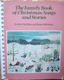 The family book of Christmas songs and stories