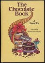 The Chocolate Book A Sampler for Boys and Girls