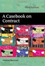 A Casebook on Contract Third Edition