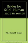 Brides for Sale Human Trade in Yemen