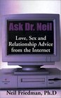 Ask Dr Neil Love Sex and Relationship Advice from the Internet