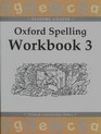 Oxford Spelling Workbooks Bk3