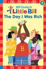 Little Bill #09 : The Day I Was Rich (level 3) (Little Bill)
