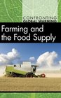 Farming and The Food Supply
