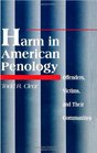 Harm in American Penology Offenders Victims and Their Communities