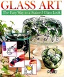Glass Art The Easy Way to a Stained Glass Look