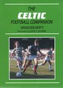 Celtic Football Companion A Factual History 194686